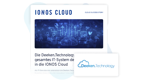 Die Deeken.Technology hat ihr gesamtes IT-System erfolgreich in die IONOS Cloud migriert.